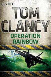 Cover Art for 9783453436800, Operation Rainbow by Tom Clancy
