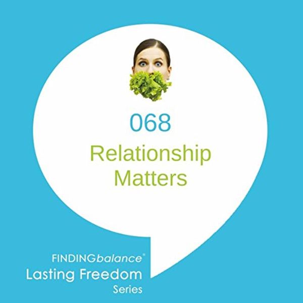 Cover Art for B01DDHJSAY, 068: Relationship Matters (feat. Les & Leslie Parrot) by 