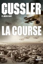 Cover Art for 9782246798002, Isaac Bell : La course by Clive Cussler, Justin Scott