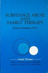 Cover Art for 9780808916796, Substance Abuse and Family Therapy by Edward Kaufman