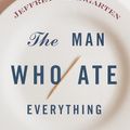 Cover Art for 9780375702020, Man Who Ate Everything by Jeffrey Steingarten