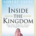 Cover Art for 9780091931254, Inside the Kingdom by Robert Lacey