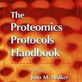Cover Art for 9781588295934, The Proteomics Protocols Handbook by 