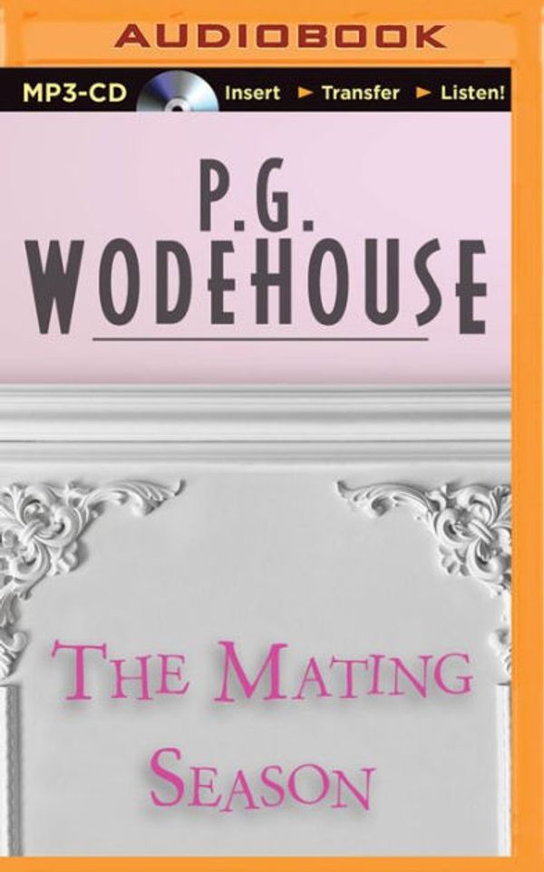 Cover Art for 9781501227523, The Mating Season by P.g. Wodehouse