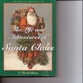 Cover Art for 9780681054073, The Life and Adventures of Santa Claus by L. Frank Baum