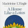 Cover Art for 9780374333850, A House Like a Lotus by L'Engle, Madeleine