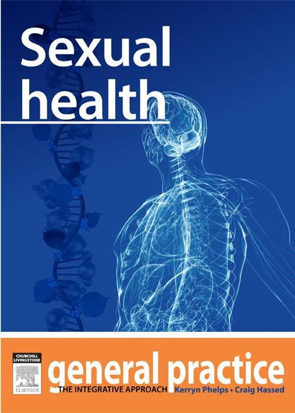 Cover Art for 9780729581912, Sexual Health by Craig Hassed, Kerryn Phelps