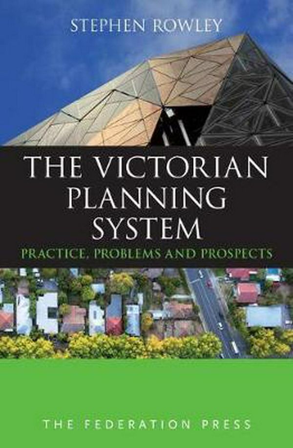 Cover Art for 9781760020859, The Victorian Planning System by Stephen Rowley