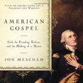 Cover Art for 9781400065554, American Gospel by Jon Meacham