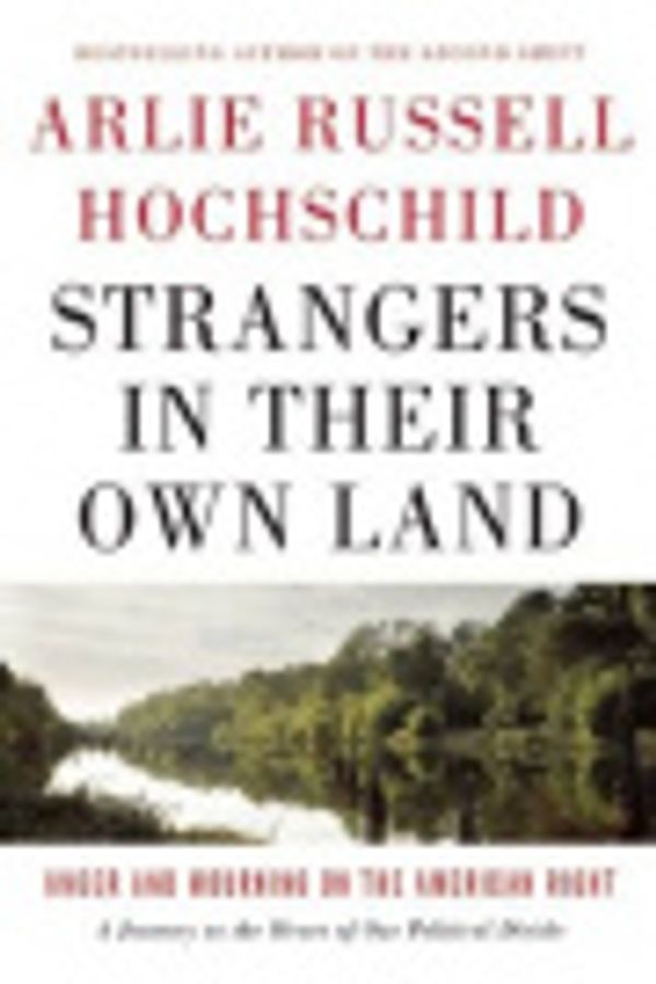 Cover Art for 9781620972267, Strangers in Their Own Land by Arlie Russell Hochschild