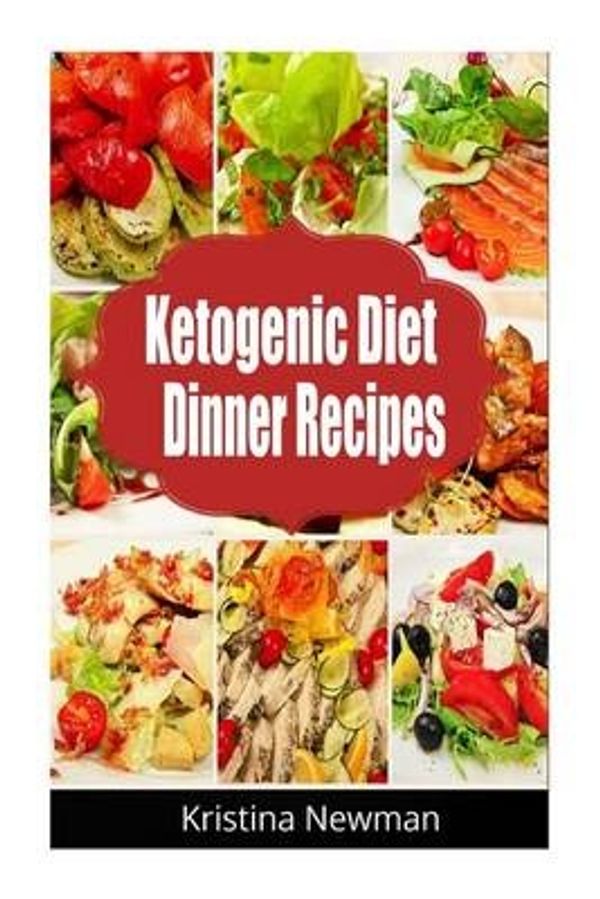 Cover Art for 9781508489979, Ketogenic Diet Dinner Recipes125 Quick, Easy Low Carb, Keto Meals by Unknown