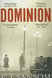Cover Art for 8601300163024, Dominion by C. J. Sansom