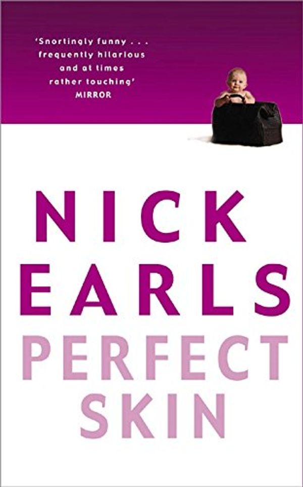 Cover Art for 9780330481205, Perfect Skin by Nick Earls