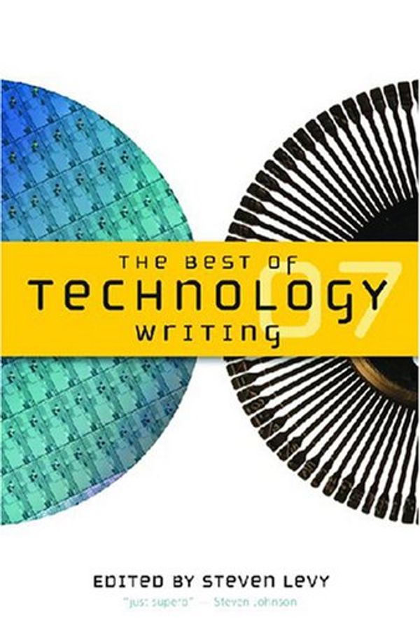 Cover Art for 9780472032662, The Best of Technology Writing 2007 by Steven Levy