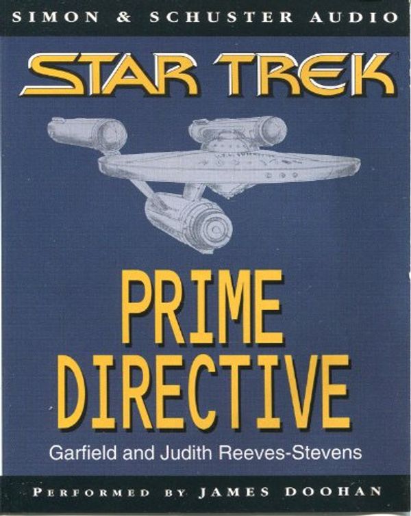 Cover Art for 9780671856267, Prime Directive by Reeves-Stevens, Judith, Reeves-Stevens, Gar, James Doohan