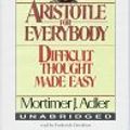 Cover Art for 9780786104659, Aristotle for Everybody: Difficult Thought Made Easy by Mortimer J. Adler