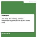Cover Art for 9783638035217, Zur Frage der Gattung und der Fragmenthaftigkeit bei Georg Büchners Lenz by Ole Wagner