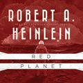 Cover Art for 9781504713368, Red Planet by Robert A. Heinlein