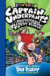 Cover Art for 9781338271515, Captain Underpants and the Preposterous Plight of the Purple Potty People: Color Edition (Captain Underpants #8) by Dav Pilkey