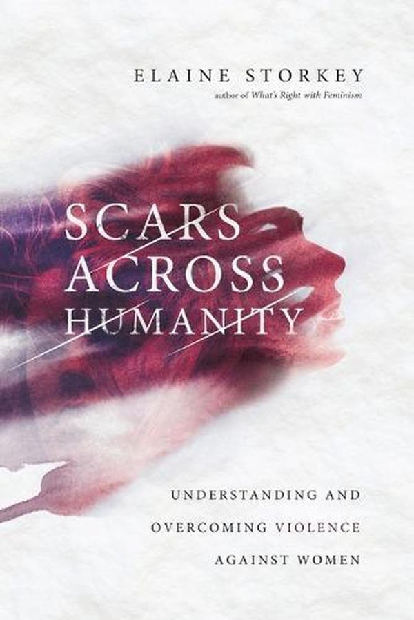 Cover Art for 9780830852048, Scars Across Humanity by Elaine Storkey