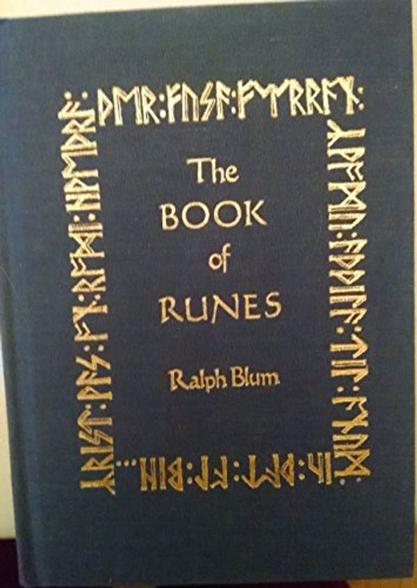 Cover Art for 9780207186646, The New Book of Runes by Ralph Blum