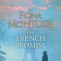 Cover Art for 9781489098962, The French Promise by Fiona McIntosh