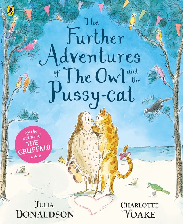 Cover Art for 9780141378275, The Further Adventures of the Owl and the Pussy-cat by Julia Donaldson
