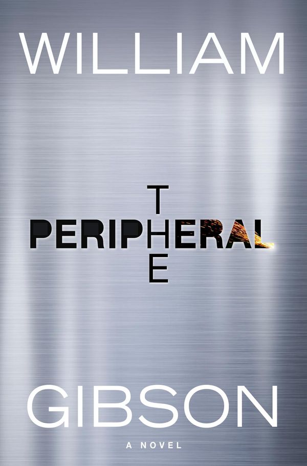 Cover Art for 9780698170704, The Peripheral by William Gibson