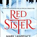 Cover Art for 9780008152291, Red Sister Book 1 by Mark Lawrence