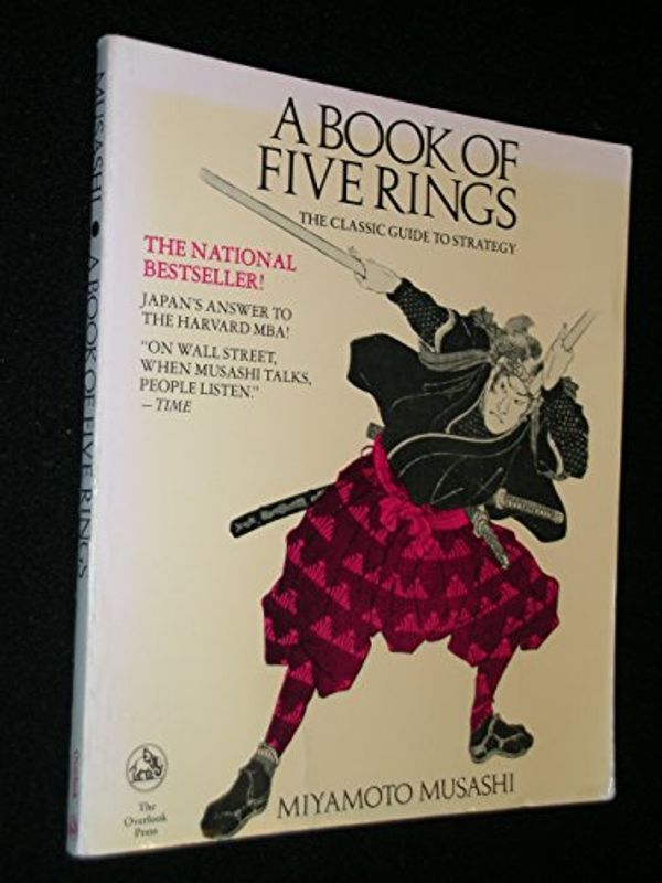 Cover Art for 9780879510183, A Book of Five Rings: The Classic Guide to Strategy by Musashi Miyomoto