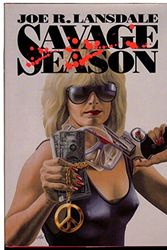 Cover Art for 9780929480534, Savage Season by Joe R. Lansdale