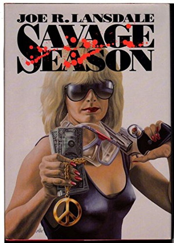 Cover Art for 9780929480534, Savage Season by Joe R. Lansdale