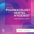 Cover Art for 9780323798631, Applied Pharmacology for the Dental Hygienist by Elena Bablenis Haveles