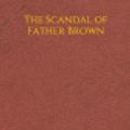 Cover Art for 9798647691675, The Scandal of Father Brown by G. K. Chesterton