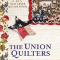 Cover Art for 9780452297609, The Union Quilters by Jennifer Chiaverini