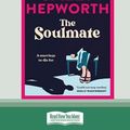 Cover Art for 9781038724373, The Soulmate by Sally Hepworth