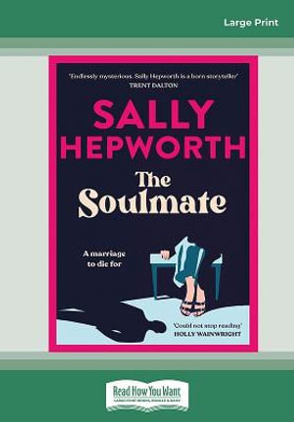 Cover Art for 9781038724373, The Soulmate by Sally Hepworth