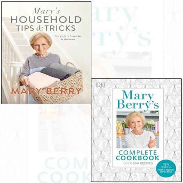Cover Art for 9789123628766, mary berry's complete cookbook,mary's household tips and tricks 2 books collection set - over 650 recipes,your guide to happiness in the home by Mary Berry