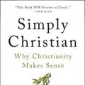 Cover Art for 9780060872700, Simply Christian: Why Christianity Makes Sense by N. T. Wright