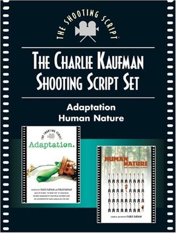 Cover Art for 9781557046000, The Charlie Kaufman Shooting Script Set by Charlie Kaufman