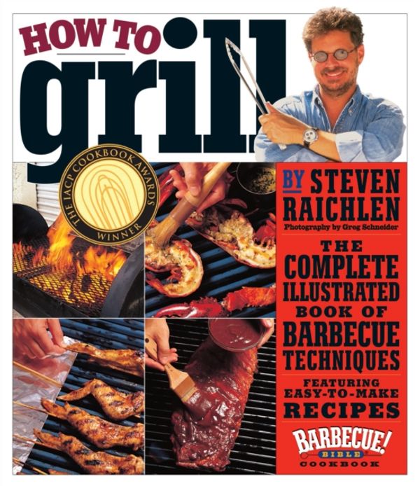 Cover Art for 9780761120148, How to Grill by Steven Raichlen