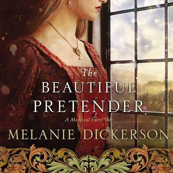 Cover Art for B01EM2SJUE, The Beautiful Pretender by Melanie Dickerson