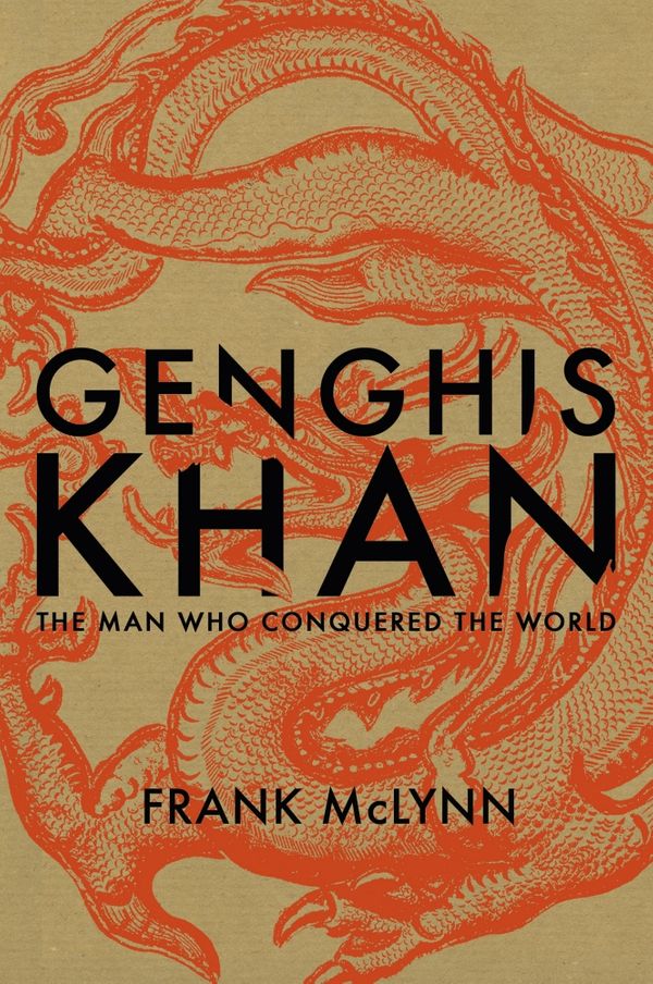 Cover Art for 9780224072908, Genghis Khan by Frank McLynn