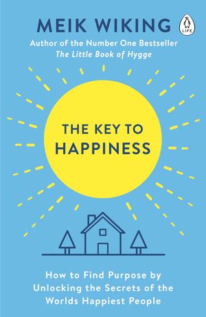 Cover Art for 9780241368435, The Key to Happiness by Meik Wiking