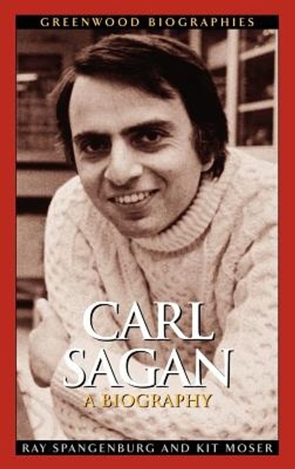Cover Art for 9780313322655, Carl Sagan by Spangenburg, Ray