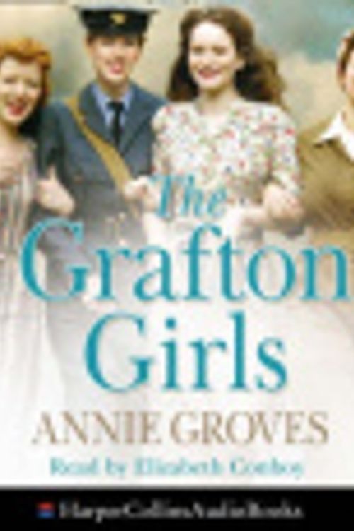 Cover Art for 9780007262274, Grafton Girls by Annie Groves