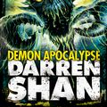 Cover Art for 9780007231416, Demon Apocalypse by Darren Shan