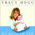 Cover Art for 9780345449252, Secrets of the Baby Whisperer by Tracy Hogg, Melinda Blau