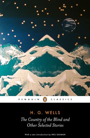 Cover Art for 9780141441986, The Country of the Blind and Other Stories by H. G. Wells