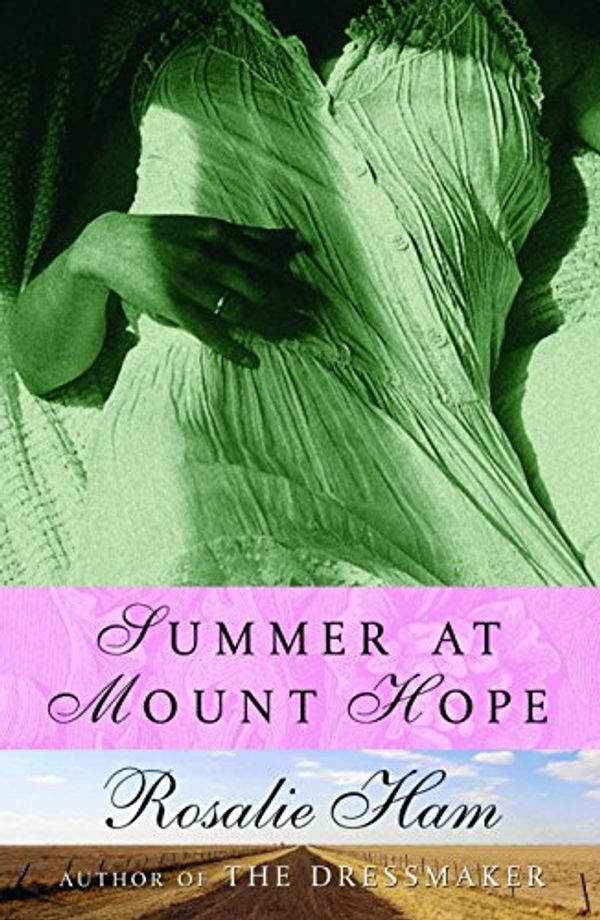 Cover Art for 9780975192177, Summer at Mount Hope by Rosalie Ham